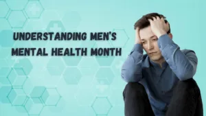 Men's Mental Health Month