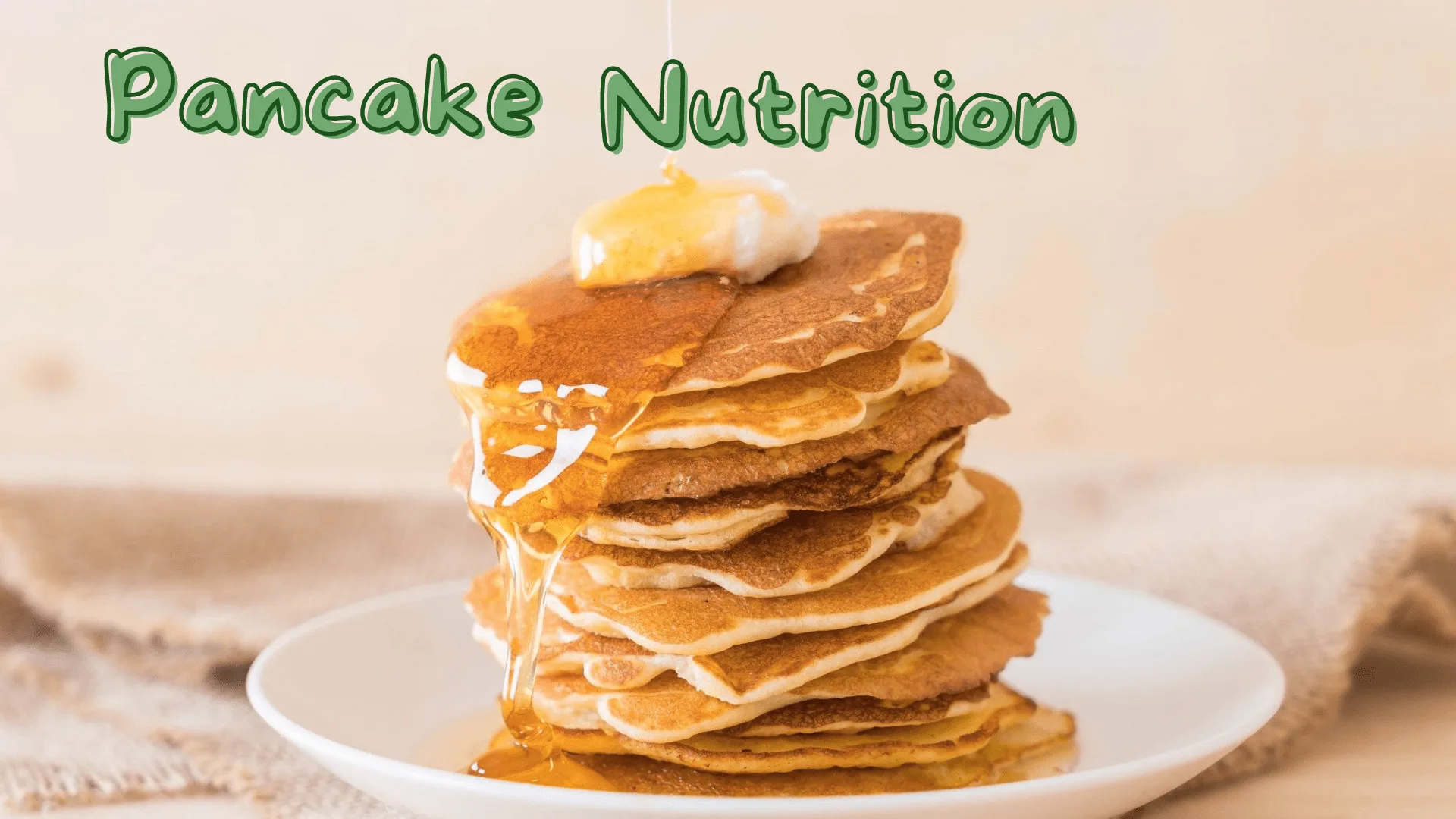 Pancake nutrition