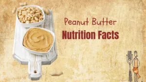 Peanut Butter's Health Wonders and Nutrition Secrets